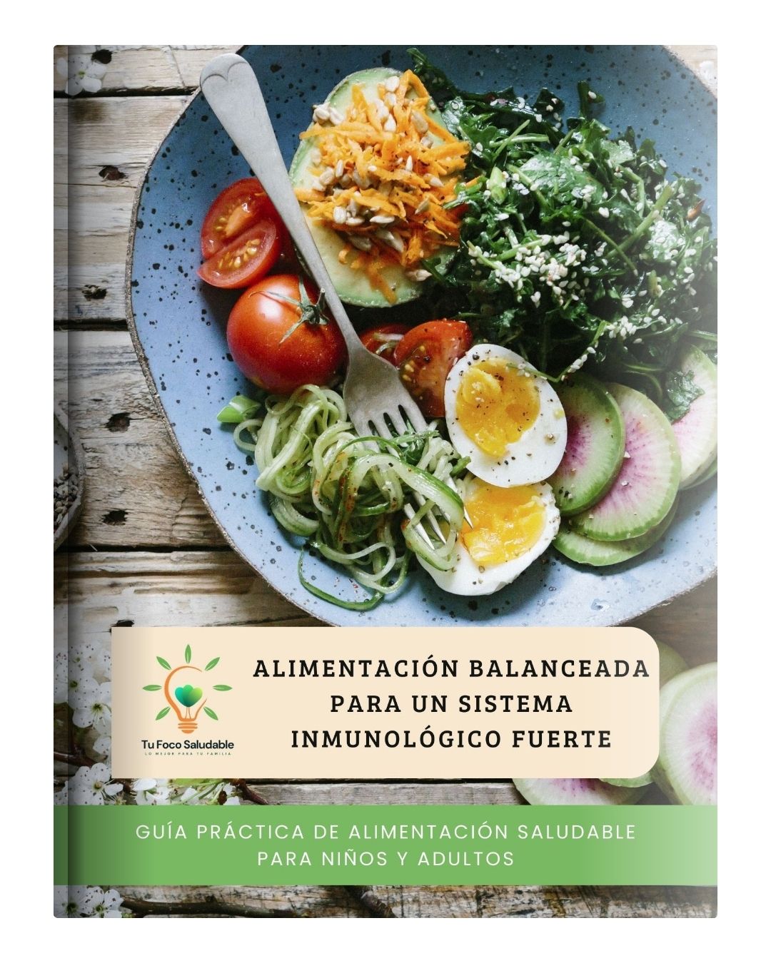 Alimentación balanceada para un sistema inmunológico fuerte